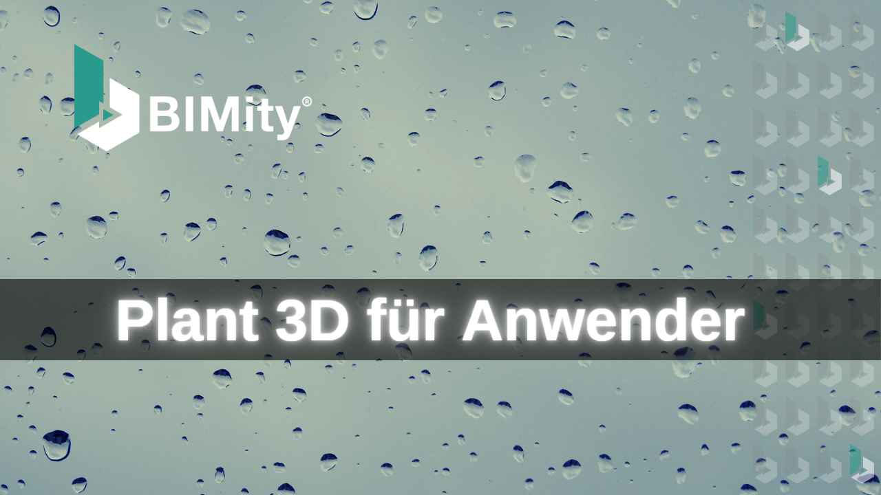 Plant 3D für Anwender