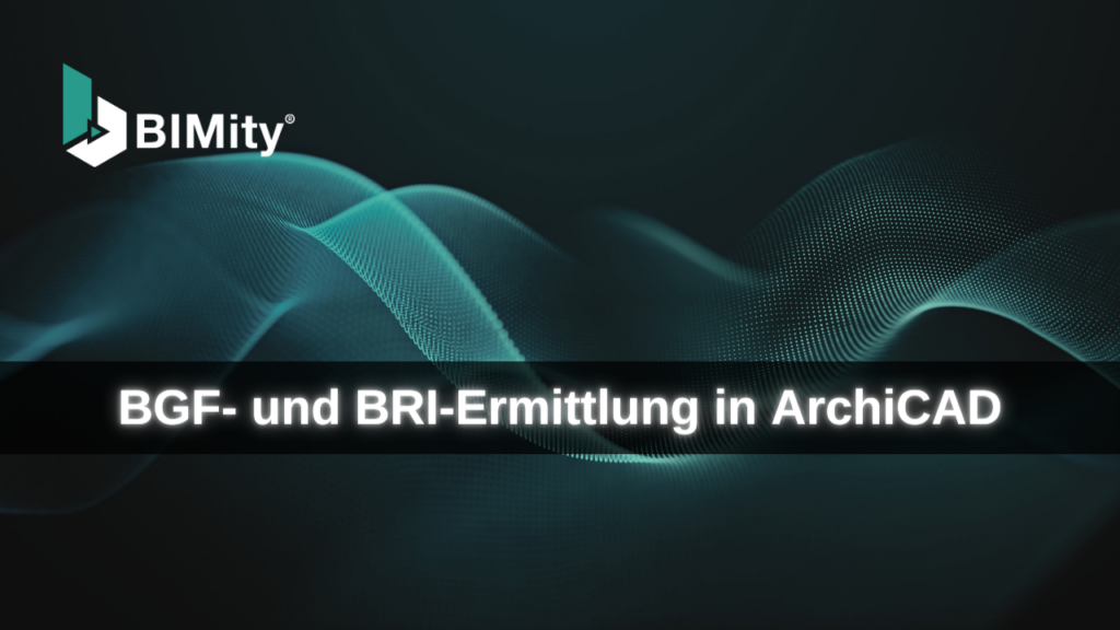 ArchiCAD_BGF- und BRI-Ermittlung