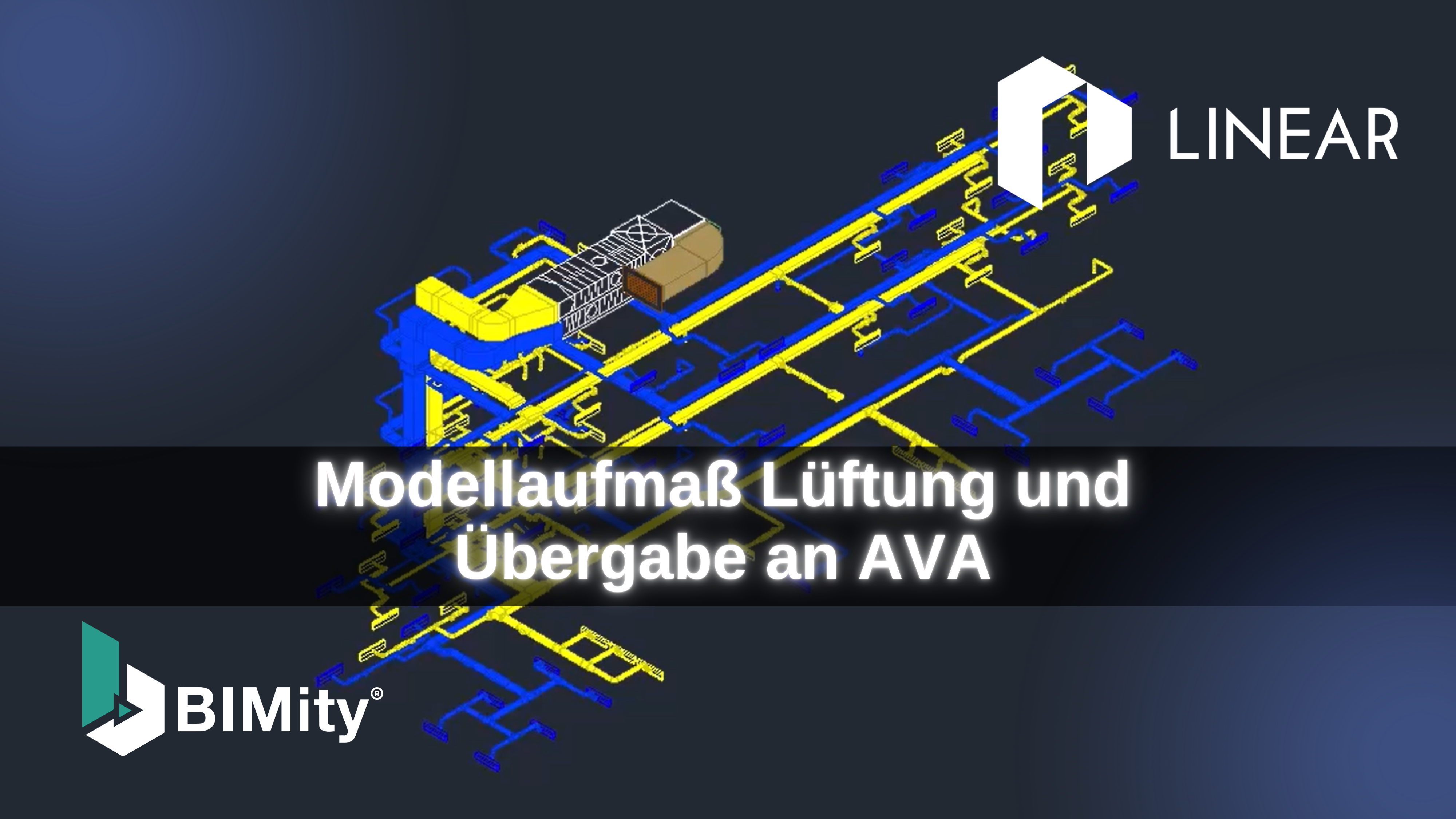 Modellaufmaß Lüftung und Übergabe an AVA